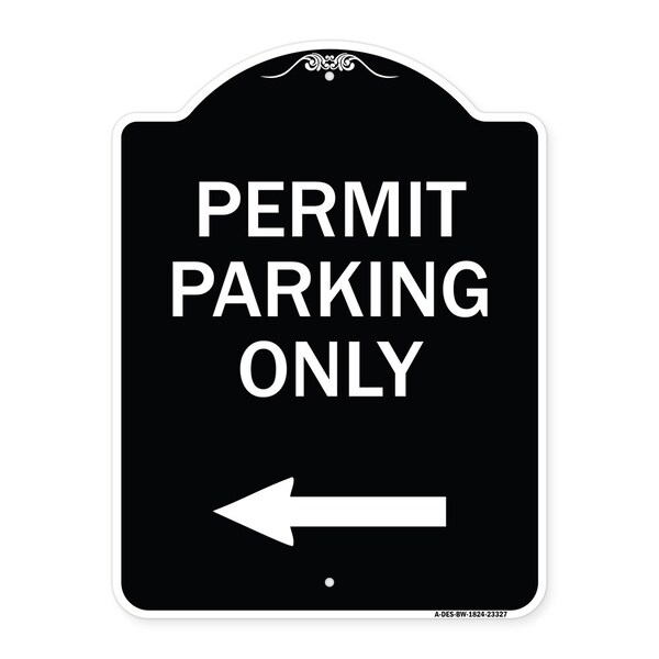 Permit Parking With Left Arrow Heavy-Gauge Aluminum Architectural Sign, 24" x 18", BW-1824-23327